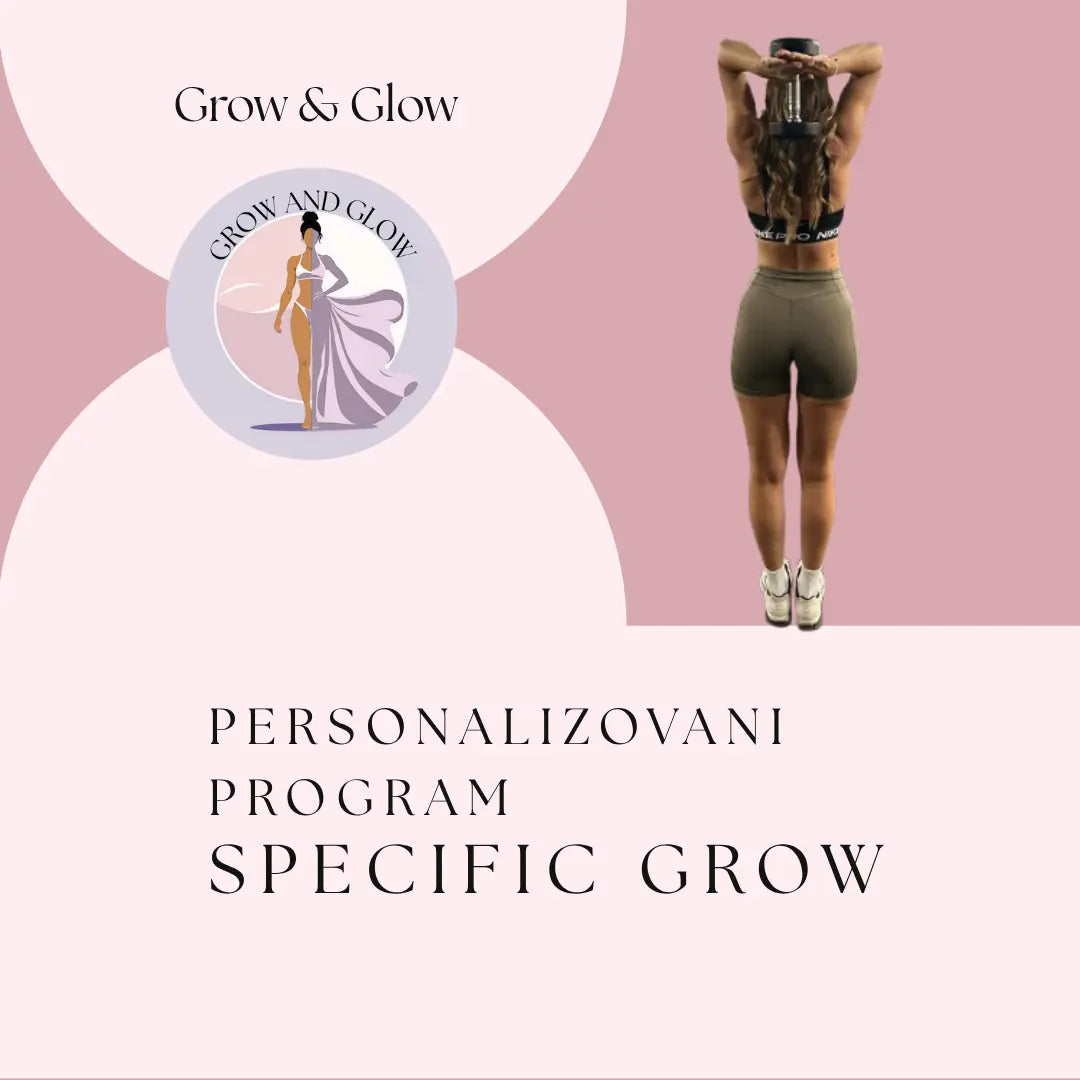 Specific Grow — Personalizovani Program - Grow & Glow